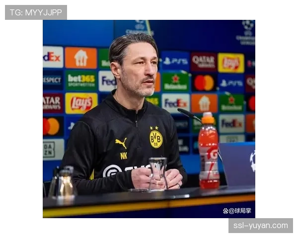 多特蒙德变阵三后卫应对伤病，科瓦奇调整激活客场韧性